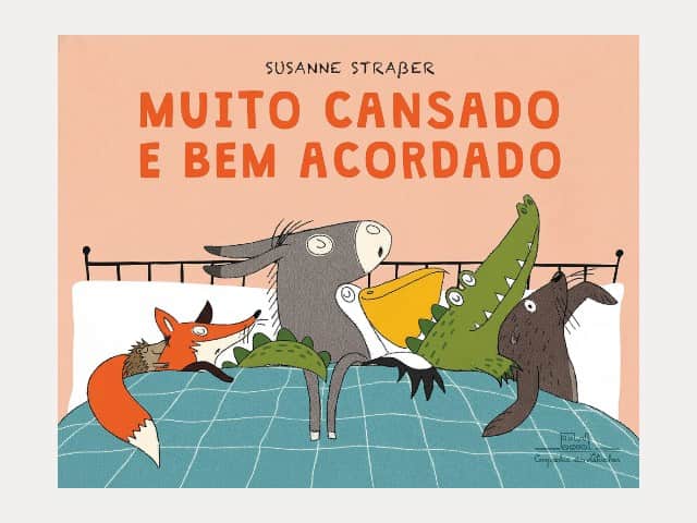 Livro Infantil: Muito cansado e bem acordado